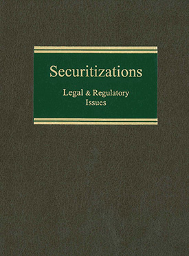 SECURITIZATIONS: Legal and Regulatory Issues